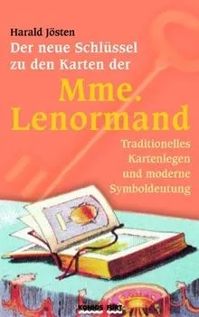 Der neue Schlüssel zu den Karten der Mme. Lenormand: Tra... | Buch | Zustand gut