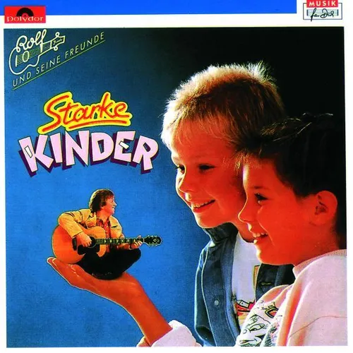Zuckowski,Rolf / Starke Kinder