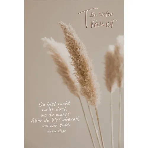 Trauer – Beileid – Kondolenz - Trauerkarte im Format 11,5 x 17 cm mit Umschlag -