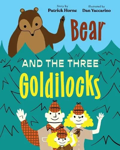 Patrick Horne Bear and the Three Goldilocks (Gebundene Ausgabe) (US IMPORT)