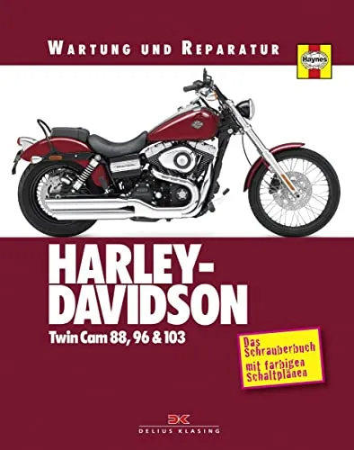 Harley-Davidson Twincam 88, 96 & 103: Wartung und Reparatur von Delius Klasing Verlag