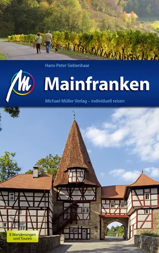 MAINFRANKEN Michael Müller Reiseführer 15 Würzburg Bamberg Main-Franken NEU
