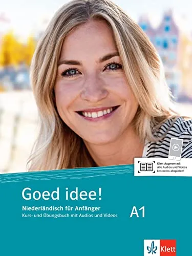 Goed idee! A1: Niederländisch für Anfänger - Kurs- und Übungsbuch - Lehrbücher Fremdsprachen, ideal für den Einstieg in die niederländische Sprache mit unterstützenden Audios und Videos.