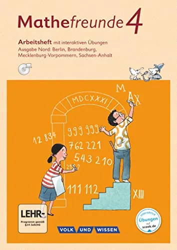 Mathefreunde - Ausgabe Nord 2015 - 4. Schuljahr: Arbeitsheft mit interaktiven Übungen online - Mit Übungssoftware auf CD-ROM