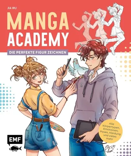 Manga-Academy – Die perfekte Figur zeichnen: Alle Körpertypen, Emotionen, Posen, Kleidung und vieles mehr | Alle Grundlagen, Zeichentechniken und Übungen für den easy Einstieg