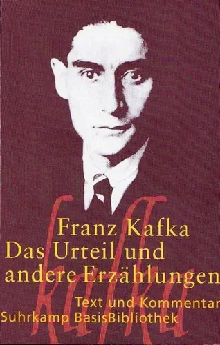 Das Urteil und andere Erzählungen Texte und Kommentar