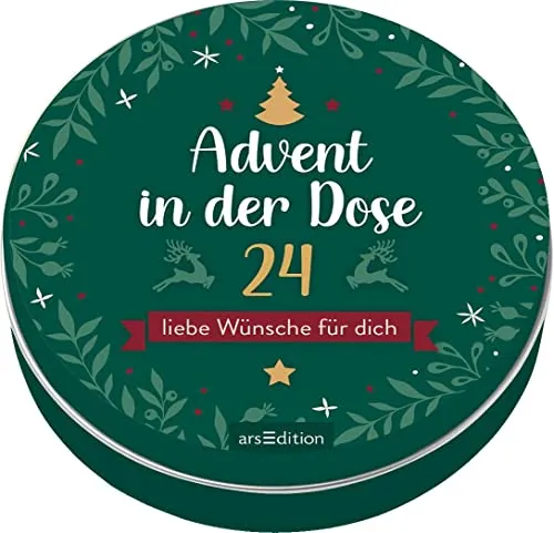 Advent in der Dose: 24 liebe Wünsche für dich - Advent & Weihnachten Geschenkbücher, herzerwärmender Adventskalender für Erwachsene mit liebevollen Botschaften für jeden Tag im Dezember.