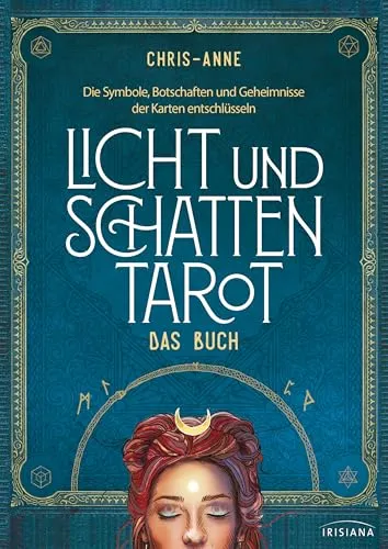 Licht und Schatten Tarot - Das Buch - Belletristik und Tarot-Wissen vereint: Entdecke die heilende Kraft der Tarot-Karten mit opulenten Illustrationen und einzigartigen Legesystemen.