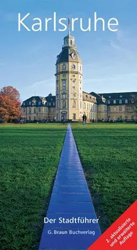 Karlsruhe. Der Stadtführer
