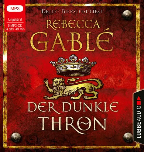 Rebecca Gablé | Der dunkle Thron | MP3-CD | Deutsch (2019) | Waringham Saga