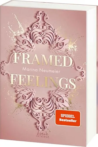Framed Feelings (Golden Hearts, Band 1): Kunst meets High Society in dieser spicy Rivals to Lovers-Romance mit Gossip Girl-Vibes