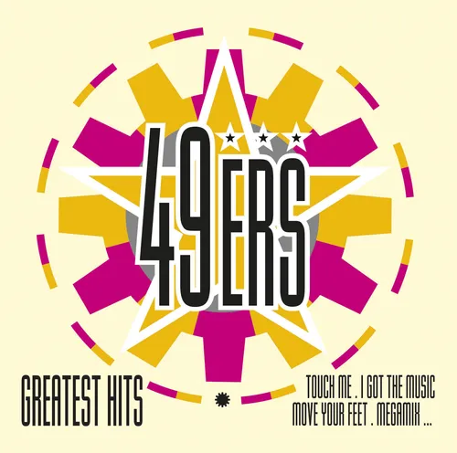 CD 49Ers Greatest Hits incl. Touch Me, I Got THe Muic, Move You Feet