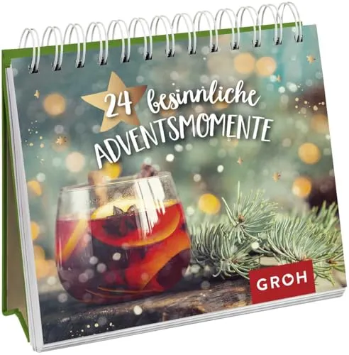besinnliche Adventsmomente: Besinnlicher Adventskalender mit 24 Zitaten und Anregungen, die zur Ruhe kommen und tief durchatmen lassen 24