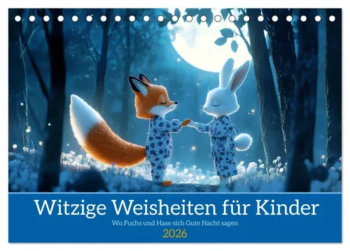 Daniela Tapper | Witzige Weisheiten für Kinder Tischkalender 2026 - Kreativer Tischkalender mit kunterbunten Sprichwörtern für Kinder. Ideal zur Förderung von Lernen und Spaß im Alltag. 14 Seiten voller Inspiration und Freude!