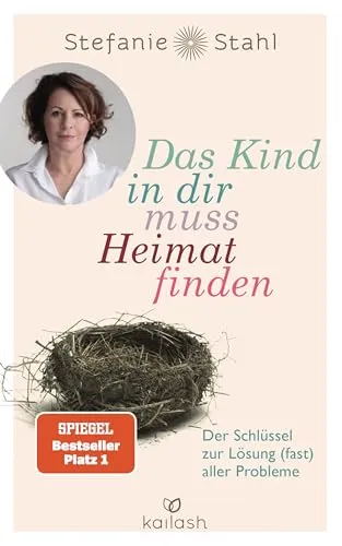 Das Kind in dir muss Heimat finden: Der Schlüssel zur Lösung (fast) aller Probleme - Advent & Weihnachten Geschenkbücher - Entdecken Sie die transformative Kraft der inneren Kindarbeit für mehr Lebensfreude und Selbstakzeptanz.