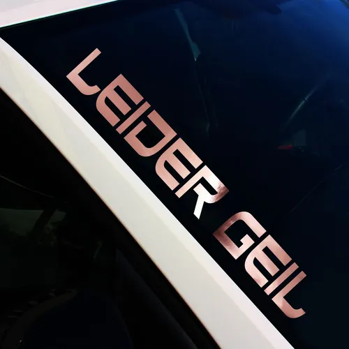 Frontscheibenaufkleber Leider Geil Rosegold Chrom Sticker Tuning Auto FS02
