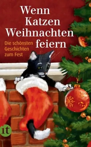 Produktbild Wenn Katzen Weihnachten feiern: Die schönsten Geschichten | Das perfekte Geschenk zu Weihnachten (Weihnachtskatzen)