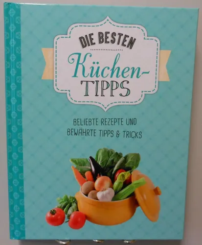 Die besten Küchen-Tipps Großmutter Kochbuch Ratgeber Rezepte Tricks Kochen T12