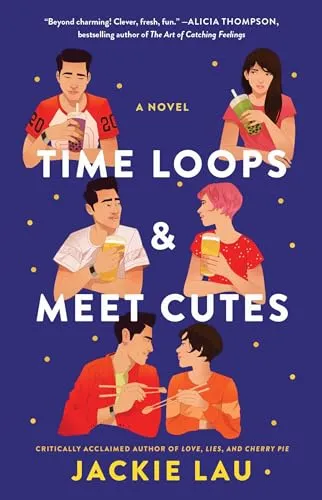 Produktbild Time Loops & Meet Cutes: A Novel