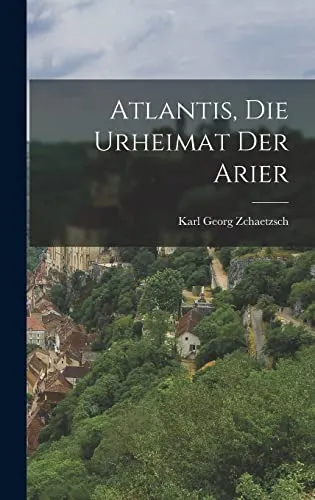 Atlantis, Die Urheimat Der Arier