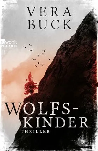 Wolfskinder: Die Thriller-Sensation aus Deutschland