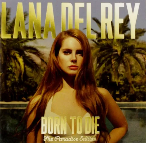 LANA DEL REY Born To Die (The Paradise Edition) - 2CD