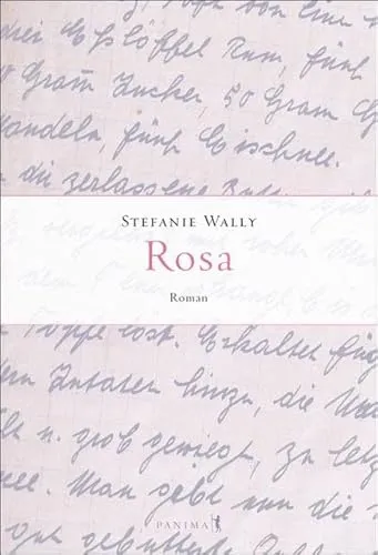 Rosa: Roman (Frauenleben) - Biografischer Roman über das Leben einer starken Frau, der tiefgehende Einblicke in ihre Herausforderungen und Erfolge bietet.