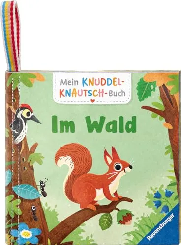Mein Knuddel-Knautsch-Buch: Im Wald; weiches Stoffbuch, waschbares Badebuch, Babyspielzeug ab 6 Monate
