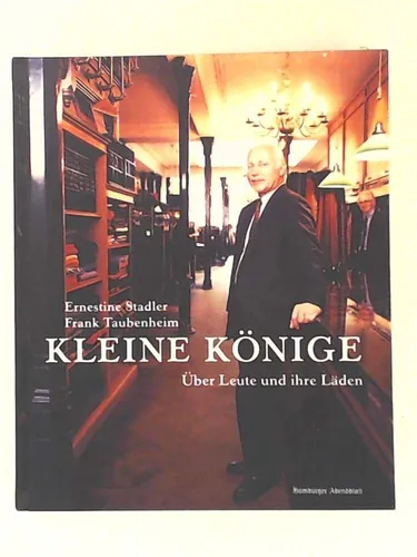 Ernestine Stadler Kleine Könige (Gebundene Ausgabe)
