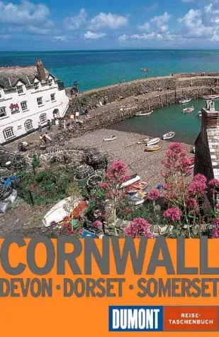 Cornwall: Devon - Dorset - Somerset (DUMONT REISE-TASCHENBUCH)