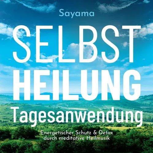 Selbstheilung Tagesanwendung, Sayama