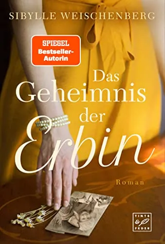 Das Geheimnis der Erbin (Spuren der Vergangenheit)