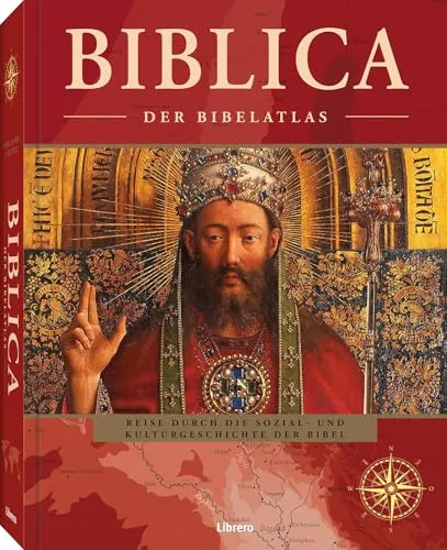 Biblica: Der Bibelatlas - Bibel & Bibelkunde, umfassender Bildband mit 125 Karten und Abbildungen, der die Geschichten und Orte der Bibel im historischen und kulturellen Kontext lebendig werden lässt.