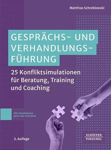 Produktbild Gesprächs- und Verhandlungsführung: 25 Konfliktsimulationen für Beratung, Training und Coaching
