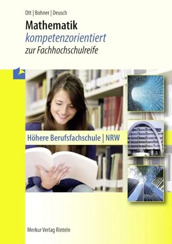 Mathematik: kompetenzorientiert zur Fachhochschulreife - Hörbuch zur Vorbereitung auf die Fachhochschulreife, mit praxisnahen Übungen und verständlichen Erklärungen für optimale Lernergebnisse.