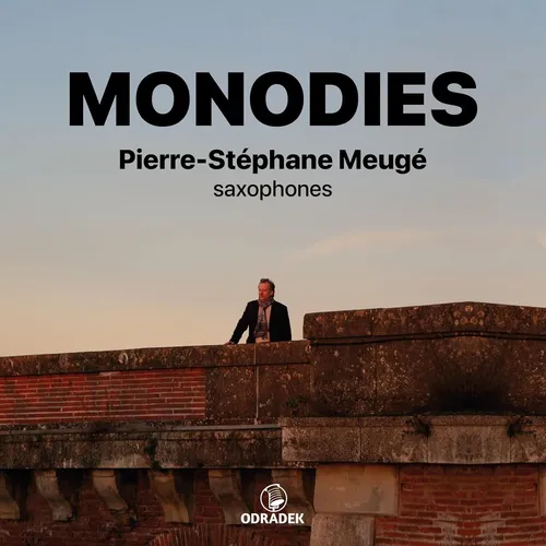 Produktbild Pierre-Stephane Meuge Pierre-Stéphane Meugé: Monodies (CD) Album