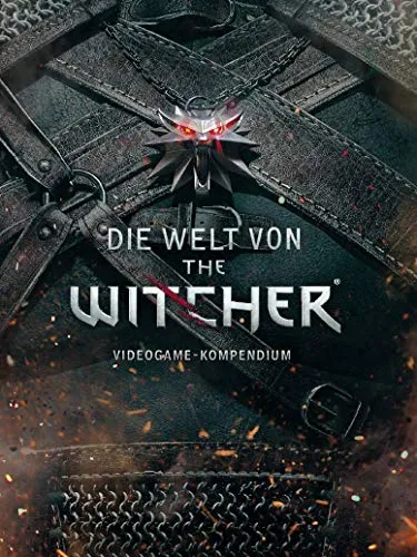 Die Welt von The Witcher: Videogame-Kompendium - Märchen, Sagen & Legenden – umfassendes Nachschlagewerk mit unveröffentlichten Artworks und tiefen Einblicken in die Welt von Geralt von Riva, Autor: Marcin Batylda, 184 Seiten.