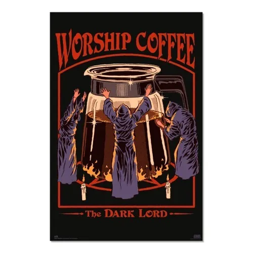 Poster STEVEN RHODES - Worship Coffee - The Dark Lord 61x91,5cm NEU 59211ge