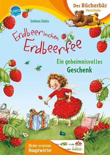 Stefanie Dahle ~ Erdbeerinchen Erdbeerfee. Ein geheimnisvolles ... 9783401716701