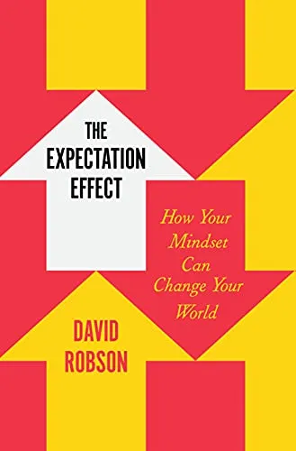 Produktbild The Expectation Effect: How Your Mindset Can Change Your World
