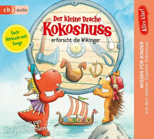Ingo Siegner | Alles klar! Der kleine Drache Kokosnuss erforscht die Wikinger