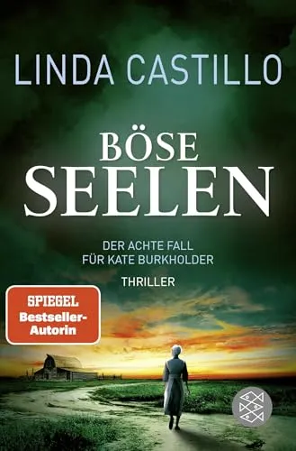 Böse Seelen: Thriller | Spannender Thriller bei den Amischen (Kate Burkholder ermittelt, Band 8)