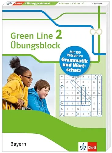 Green Line 2 Bayern Klasse 6 - Übungsblock zum Schulbuch: 150 Rätsel zu Grammatik und Wortschatz (Green Line. Ausgabe für Bayern ab 2017)