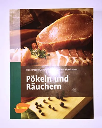 Pökeln und Räuchern (Selbermachen)