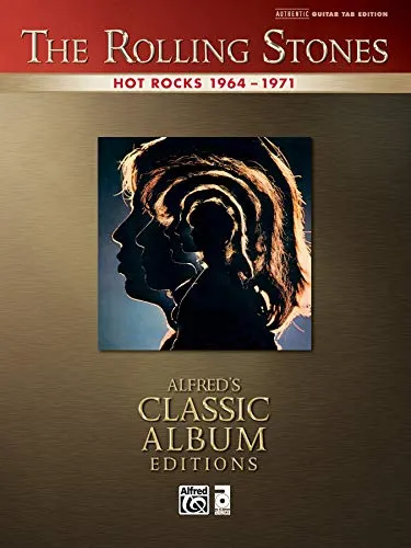 The Rolling Stones: Hot Rocks 1964-1971: Authentic Guitar TAB Edition (Alfred's Classic Album Editions)