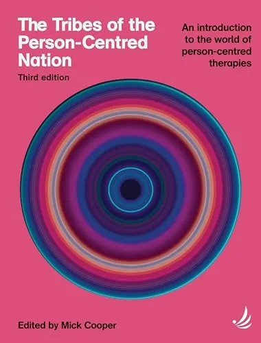 Produktbild The Tribes of the Person-Centred Nation, Third Edition: An introduction to the world of person-centred therapies