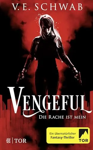 Vengeful - Die Rache ist mein: Roman (Villains, Band 2)