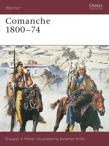 Douglas V Meed Comanche 1800–74 (Taschenbuch) Warrior (US IMPORT)