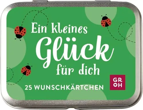 Ein kleines Glück für dich: 25 Wunschkärtchen | Süße kleine Dose mit liebevollen Sprüchen und Glücksimpulsen | Gute Wünsche als Geschenk