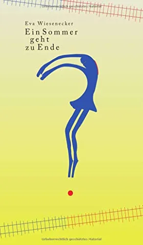 Ein Sommer geht zu Ende: Erzählung